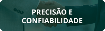 Precisão-e-confiabilidade